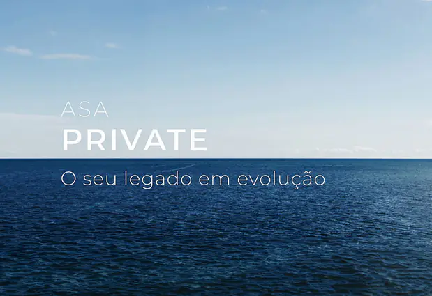 ASA Private campaign — "Your legacy in evolution" — over the sea.